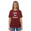 Make Eye Contact - Plain - Unisex organic cotton t-shirt - Image 4