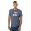 Say Hello! - Plain - Unisex organic cotton t-shirt - Image 10